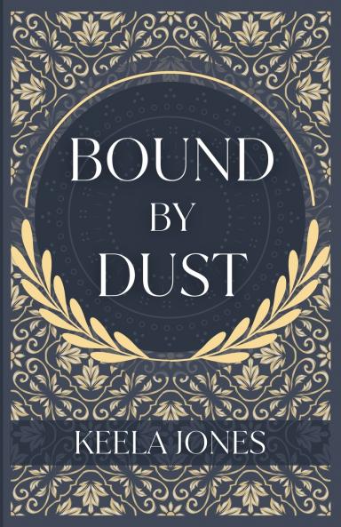 Bound By Dust
