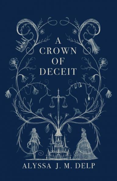 A Crown of Deceit