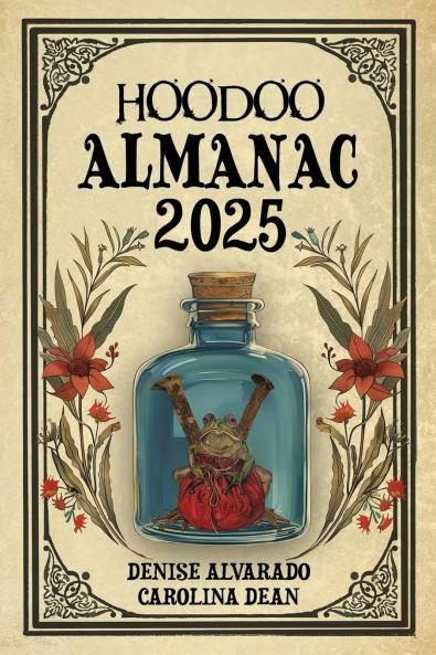 Hoodoo Almanac 2025