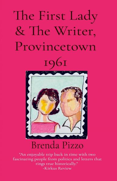 The First Lady & The Writer Provincetown 1961