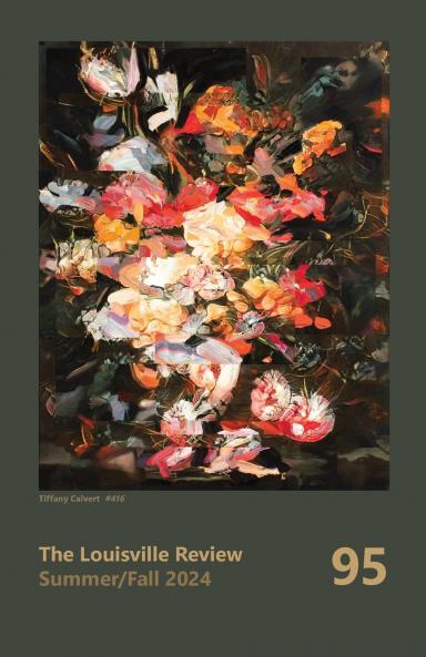 The Louisville Review Number 95 Fall 2024