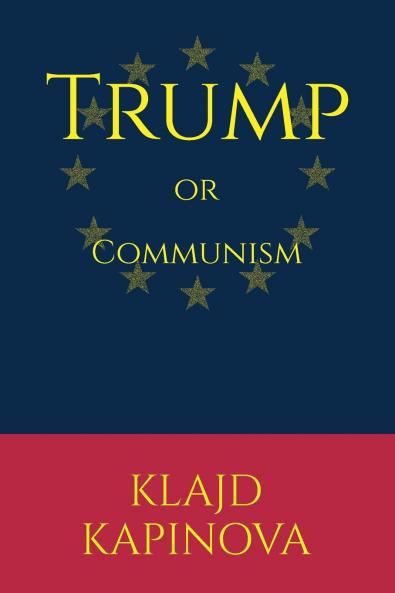 TRUMP or Communism (K��ndv��shtrime)