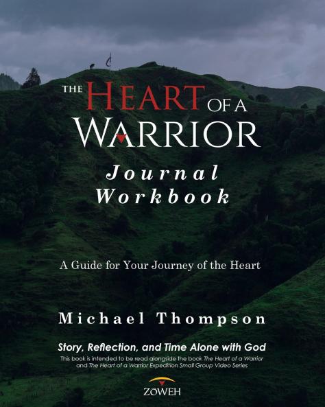 The Heart of a Warrior Journal Workbook