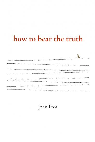 how to bear the truth