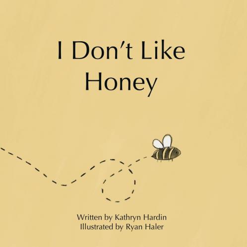 I Don't Like Honey