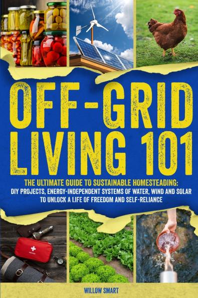 Off-Grid Living 101