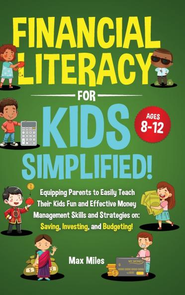 Financial Literacy For Kids Simplified!