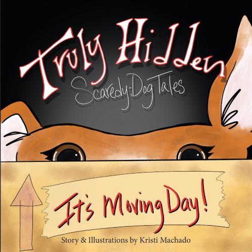 Truly Hidden Scaredy-Dog Tales