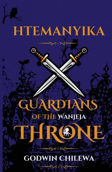 HTEMANYIKA - Guardians of the Wanjeja Throne