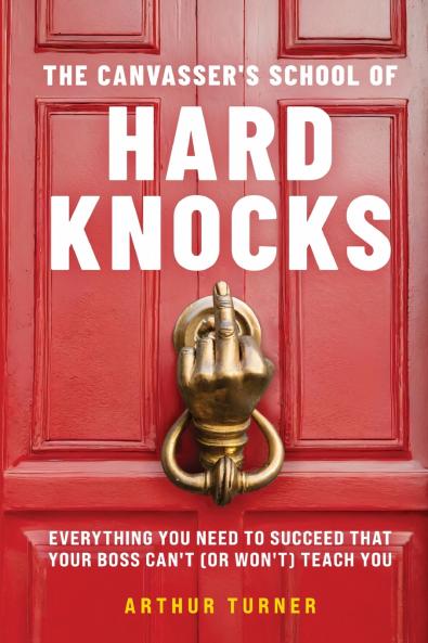 The Canvasser's School of Hard Knocks