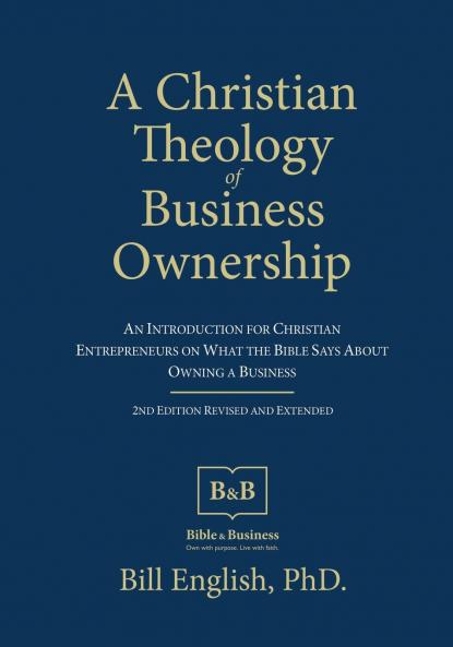 A Christian Theology of Business Ownership
