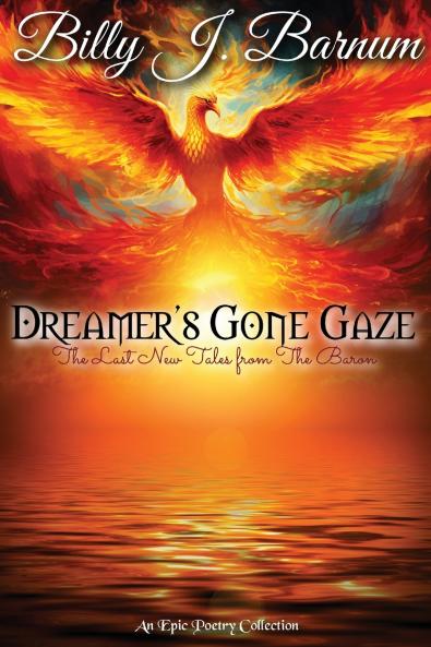 Dreamer's Gone Gaze The Last New Tales from The Baron