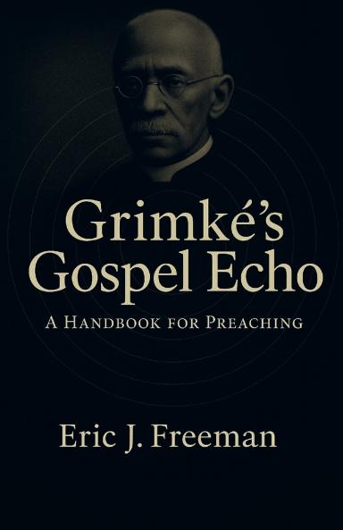 Grimké's Gospel Echo