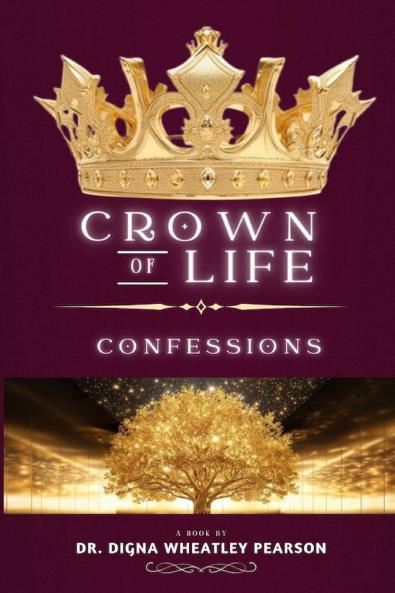 Crown of Life Confessions