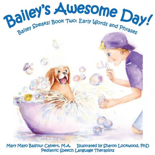 Bailey's Awesome Day!