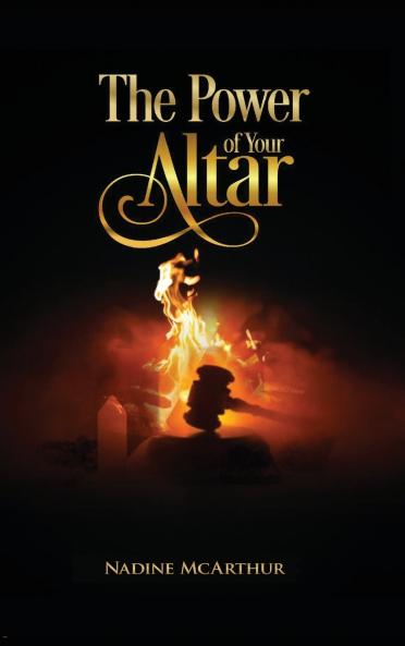 The Power of Your Altar