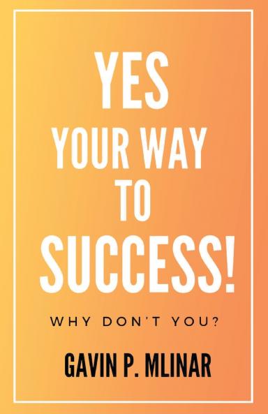 Yes Your Way To Success