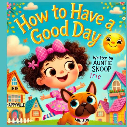 How to Have a Good Day