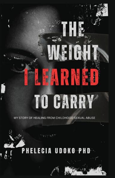 The Weight I Learned to Carry