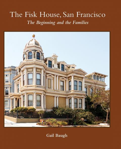 The Fisk House San Francisco