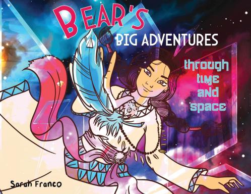 Bear's Big Adventures Through Time and Space