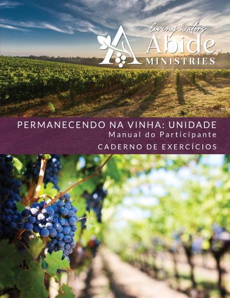 Abiding in the Vine / Unity - Retreat / Companion Workbook - Portuguese Version