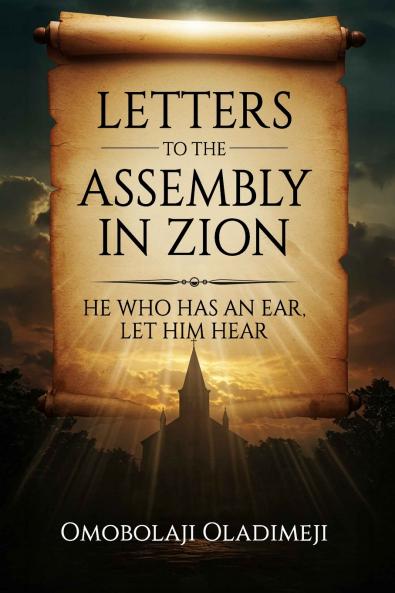 Letters to the Assembly in Zion