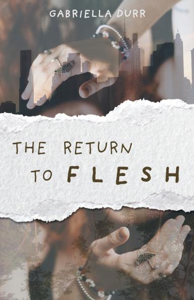 The Return to Flesh