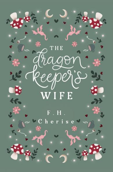 The Dragon Keeper's Wife