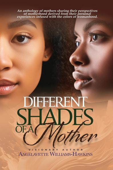 Different Shades of a Mother