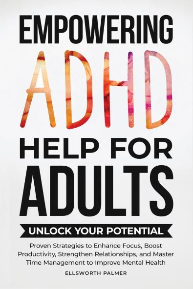 Empowering ADHD Help for Adults