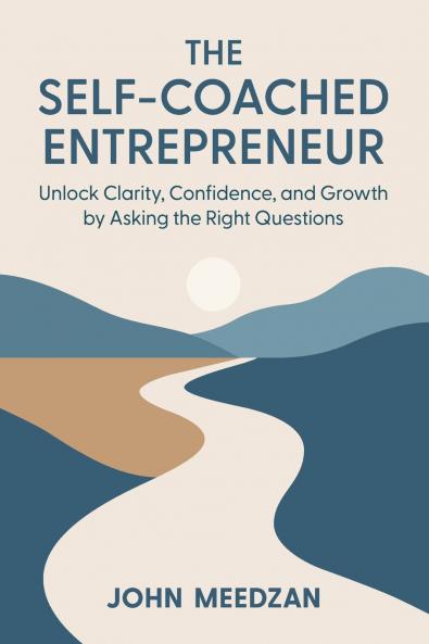 THE SELF-COACHED ENTREPRENEUR