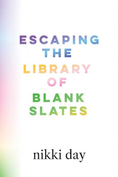 Escaping the Library of Blank Slates