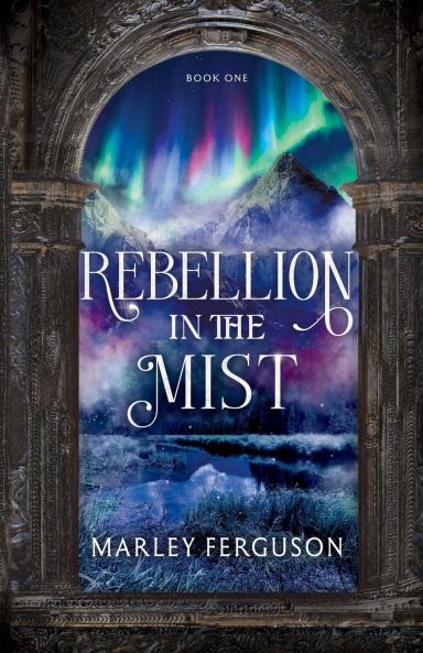 Rebellion in the Mist