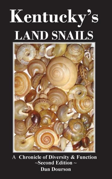 Kentucky's Land Snails A Chronicle of Diversity and Form