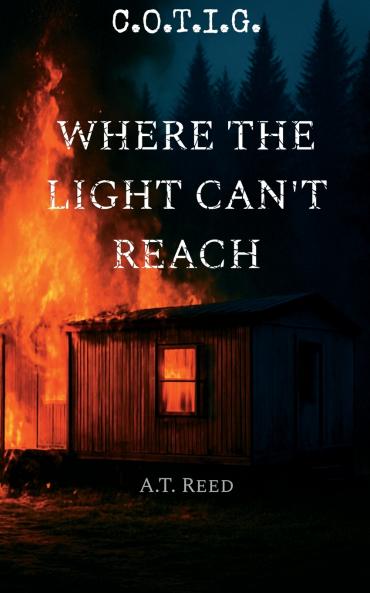 Where The Light Can't Reach