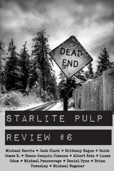 Starlite Pulp Review #6