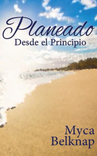 Planeado Desde el Principio