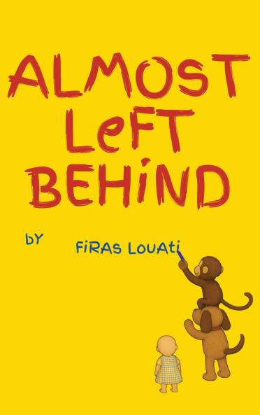 ALMOST LEFT BEHIND
