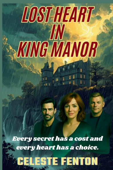 Lost Heart in King Manor
