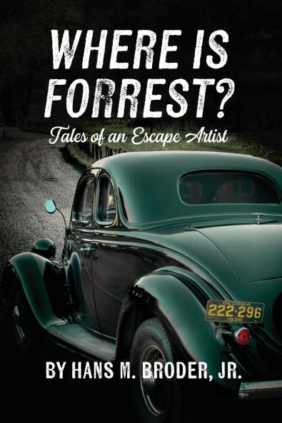 Where is Forrest? Tales of an Escape Artist