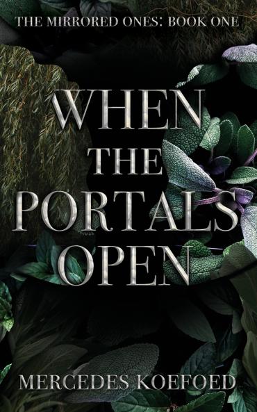 When the Portals Open