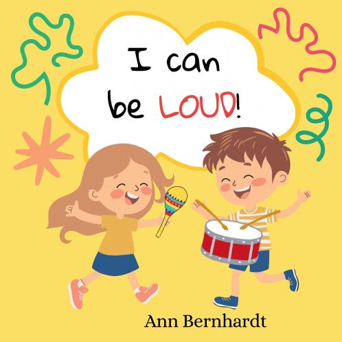 I can be LOUD!
