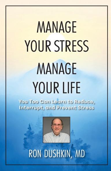 MANAGE YOUR STRESS MANAGE YOUR LIFE