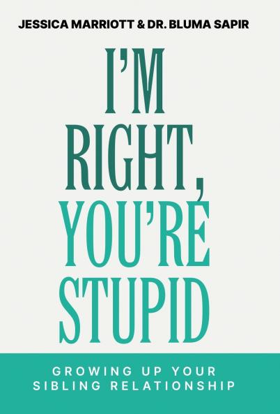 I'm Right You're Stupid