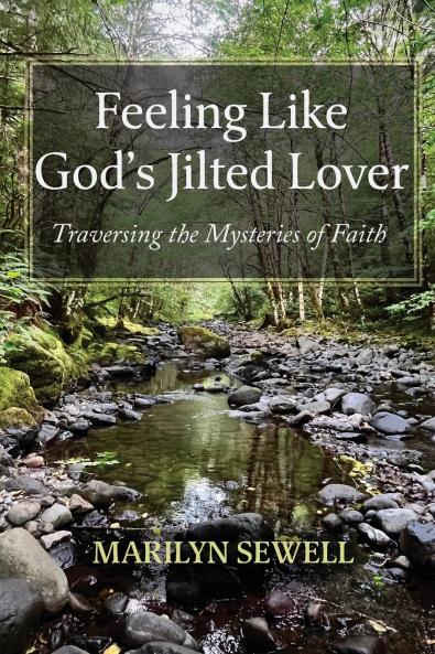 Feeling Like God's Jilted Lover