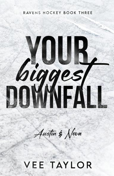 Your Biggest Downfall