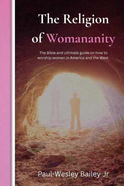 The Religion of Womananity