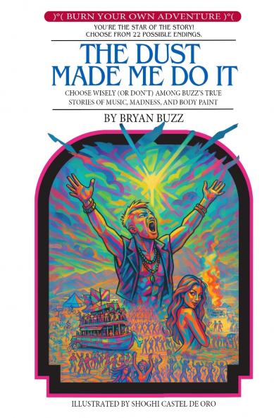 The Dust Made Me Do It