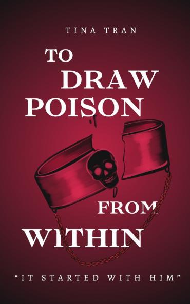 To Draw Poison From Within